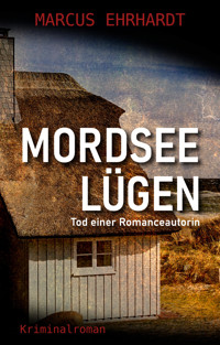 Mordseelügen - Marcus Ehrhardt - E-Book