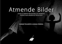 Atmende Bilder - Dagmar Tollwerth - E-Book