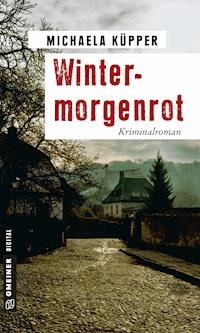 Wintermorgenrot - Michaela Küpper - E-Book