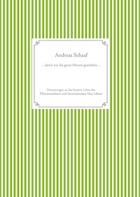 ... damit war die ganze Hexerei geschehen ... - Andreas Schaaf - E-Book