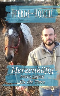 Herzenkäfig - Pferde Hoschi - E-Book