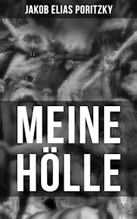MEINE HÖLLE von Jakob Elias Poritzky - Jakob Elias Poritzky - E-Book