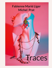 Traces - Fabienne Marié Liger - E-Book