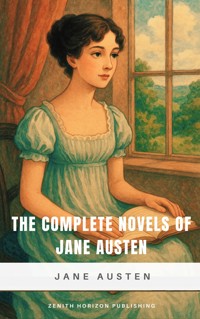 The Complete Novels of Jane Austen - Jane Austen. - E-Book