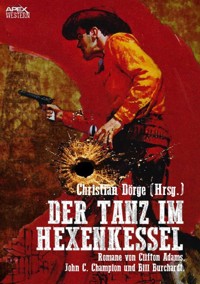 DER TANZ IM HEXENKESSEL - Clifton Adams - E-Book