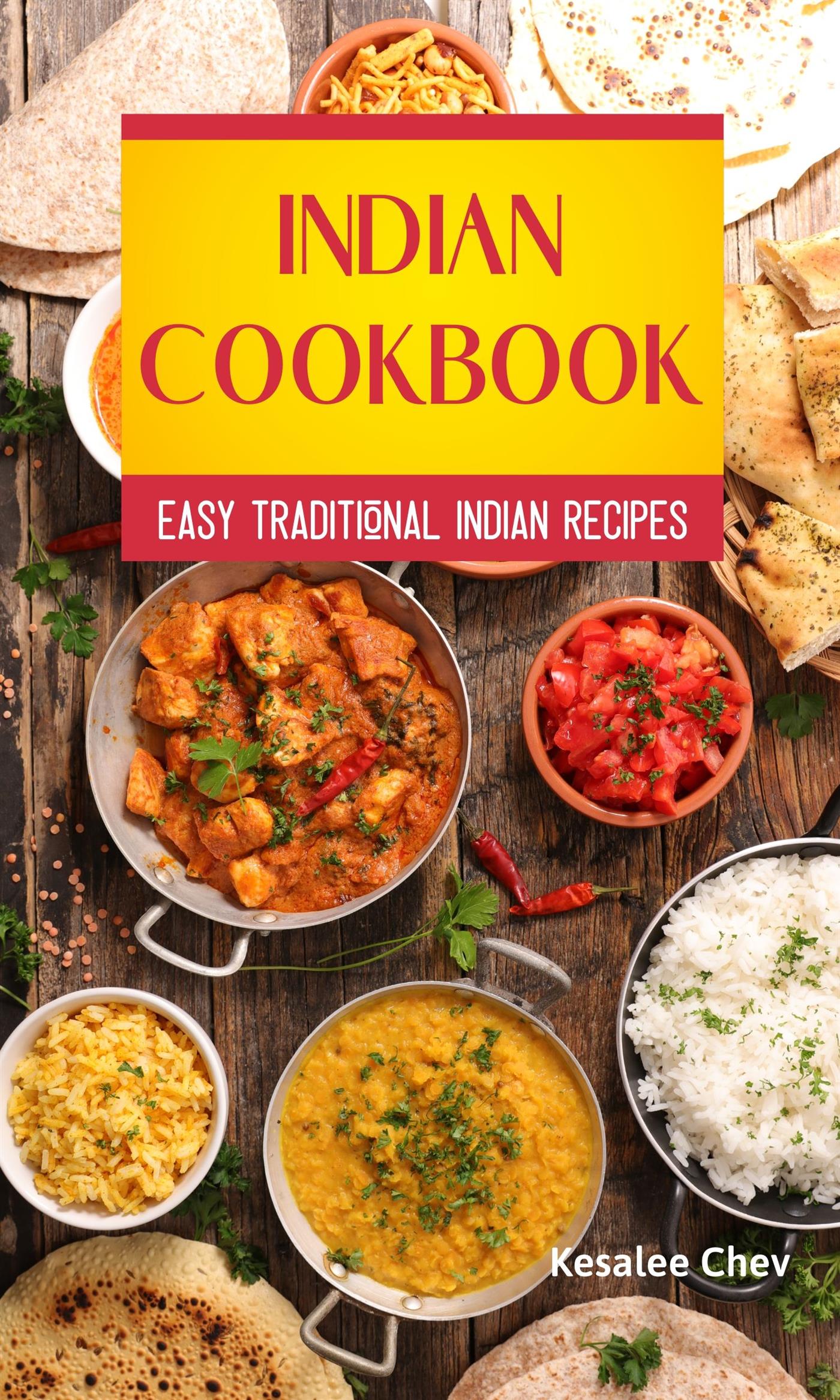 Indian Cookbook - Kesalee Chev - E-Book