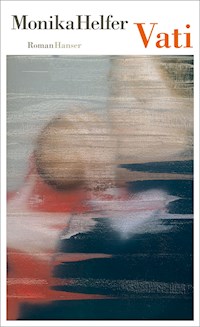 Vati - Monika Helfer - E-Book