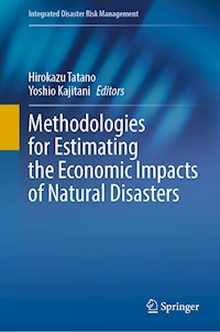 Methodologies for Estimating the Economic Impacts of Natural Disasters - - E-Book