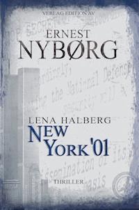 LENA HALBERG - NEW YORK '01 - Ernest Nyborg - E-Book