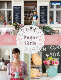 Sugar Girls - Jana Henschel - E-Book