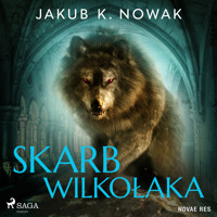 Skarb wilkołaka - Jakub K. Nowak - Hörbuch