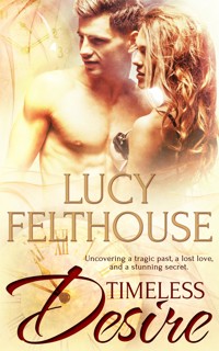 Timeless Desire - Lucy Felthouse - E-Book
