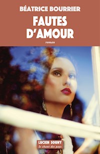 Fautes d'amour - Béatrice Bourrier - E-Book