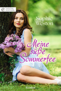 Meine süße Sommerfee - Sophie Weston - E-Book