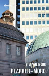 Plärrer-Mord - Stefanie Mohr - E-Book
