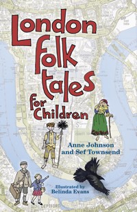 London Folk Tales for Children - Anne Johnson - E-Book