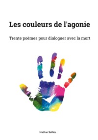 Les couleurs de l'agonie - Nathan Seillès - E-Book