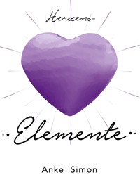 Herzens-Elemente - Anke Simon - E-Book