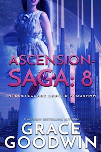 Ascension Saga: 8 - Grace Goodwin - E-Book