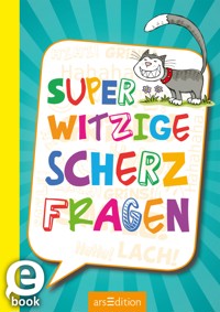 Superwitzige Scherzfragen - Ute Löwenberg - E-Book