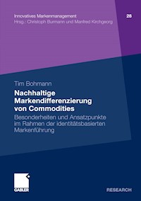 Nachhaltige Markendifferenzierung von Commodities - Tim Bohmann - E-Book