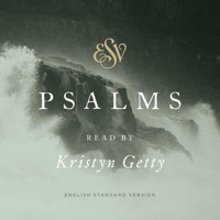 ESV Psalms, Read by Kristyn Getty - Crossway Publishers - Hörbuch