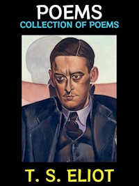 Poems - T. S. Eliot - E-Book