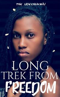 Long Trek From Freedom - The Udechukwu - E-Book