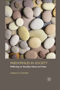 Paedophiles in Society - S. Goode - E-Book