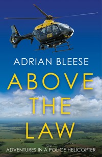 Above the Law - Adrian Bleese - E-Book