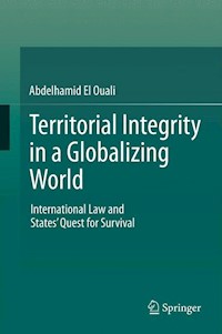 Territorial Integrity in a Globalizing World - Abdelhamid El Ouali - E-Book