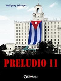 Preludio 11 - Wolfgang Schreyer - E-Book