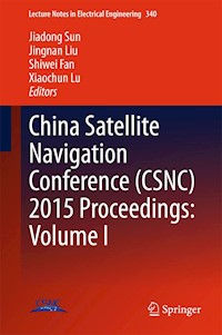 China Satellite Navigation Conference (CSNC) 2015 Proceedings: Volume I -  - E-Book
