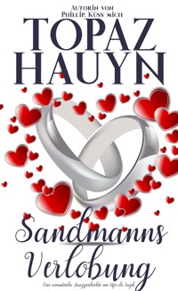 Sandmanns Verlobung - Topaz Hauyn - E-Book