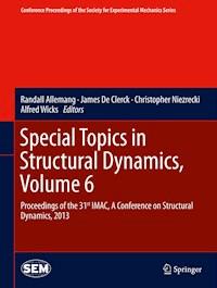 Special Topics in Structural Dynamics, Volume 6 -  - E-Book