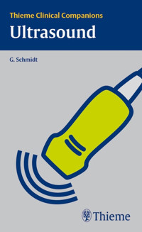 Thieme Clinical Companions: Ultrasound - Günter Schmidt - E-Book