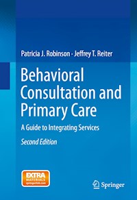 Behavioral Consultation and Primary Care - Patricia J. Robinson - E-Book