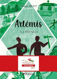 Artémis a disparu - Céline Huet - E-Book
