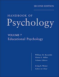 Handbook of Psychology, Volume 7, Educational Psychology - Irving B. Weiner - E-Book