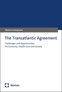 The Transatlantic Agreement - Melanie Goergmaier - E-Book