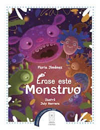 Érase este monstruo - Floria Jiménez - E-Book