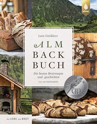 Lutz Geißlers Almbackbuch - Lutz Geißler - E-Book