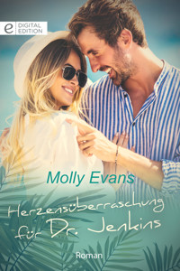 Herzensüberraschung für Dr. Jenkins - Molly Evans - E-Book