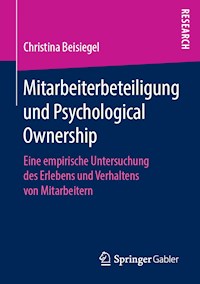 Mitarbeiterbeteiligung und Psychological Ownership - Christina Beisiegel - E-Book