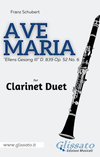 Clarinet duet - Ave Maria by Schubert - Franz Schubert - E-Book