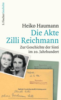 Die Akte Zilli Reichmann - Heiko Haumann - E-Book