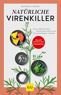 Natürliche Virenkiller - Günther H. Heepen - E-Book