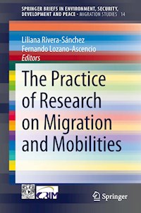 The Practice of Research on Migration and Mobilities -  - E-Book