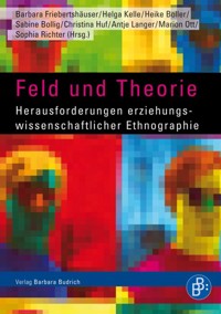 Feld und Theorie -  - E-Book