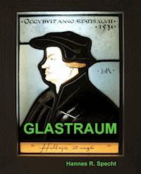 GLASTRAUM - Hans Rudolf Specht - E-Book